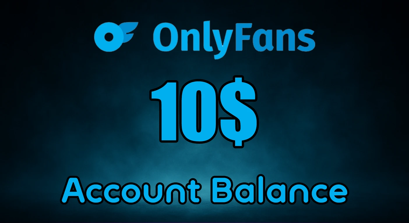 OnlyFans $10 Balance